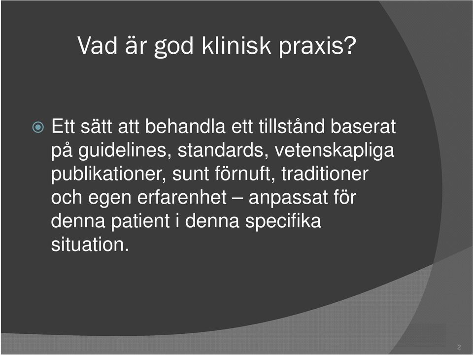 guidelines, standards, vetenskapliga publikationer, sunt