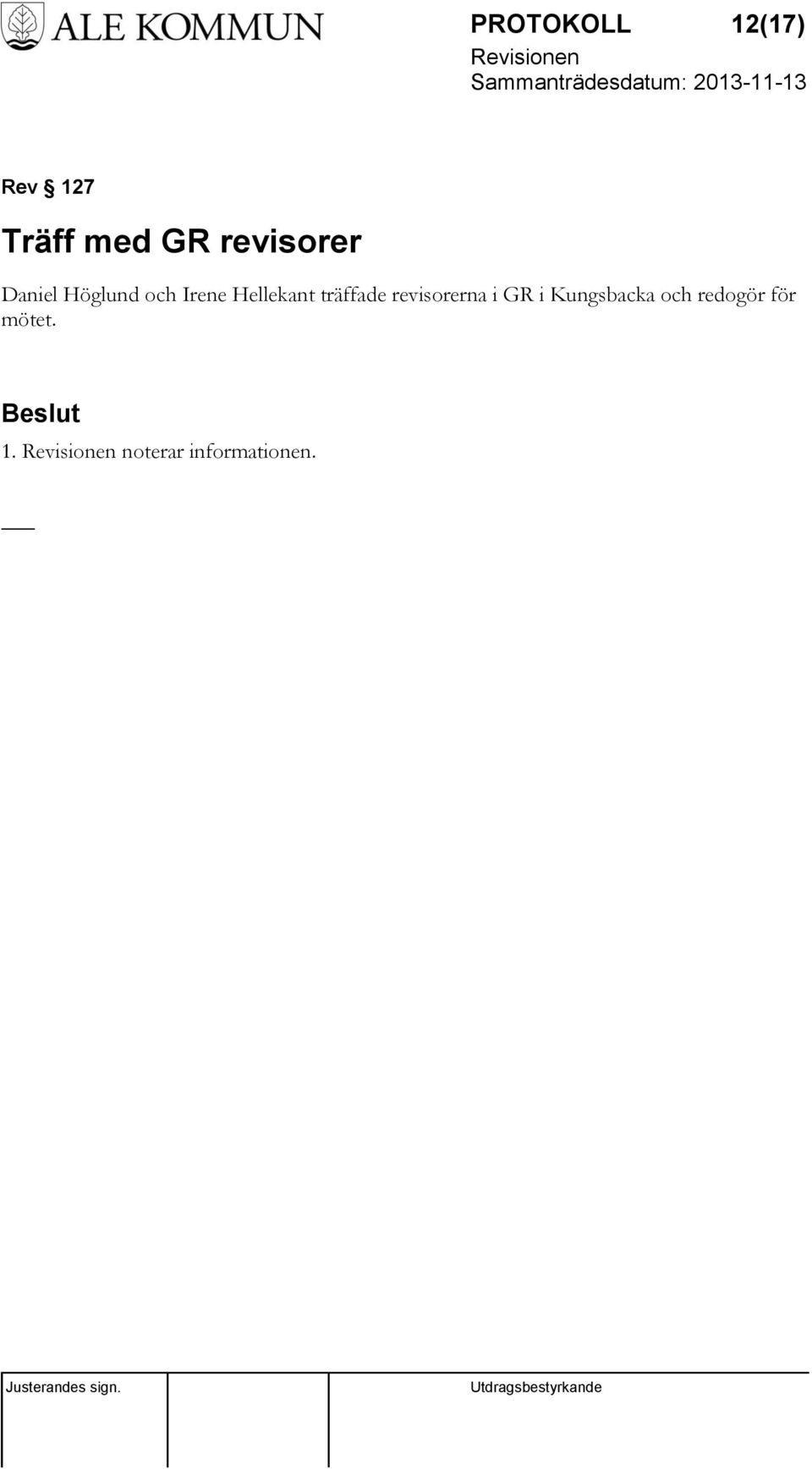 Hellekant träffade revisorerna i GR i