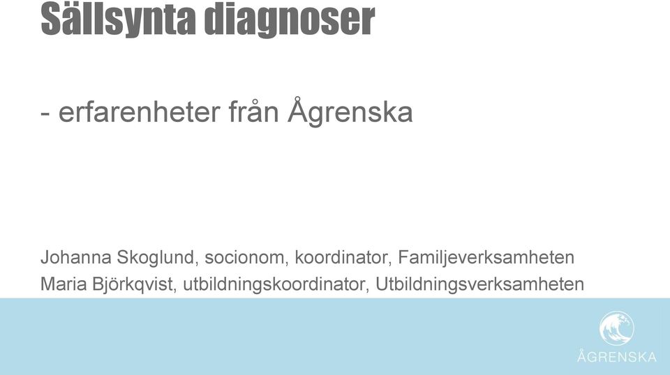 koordinator, Familjeverksamheten Maria