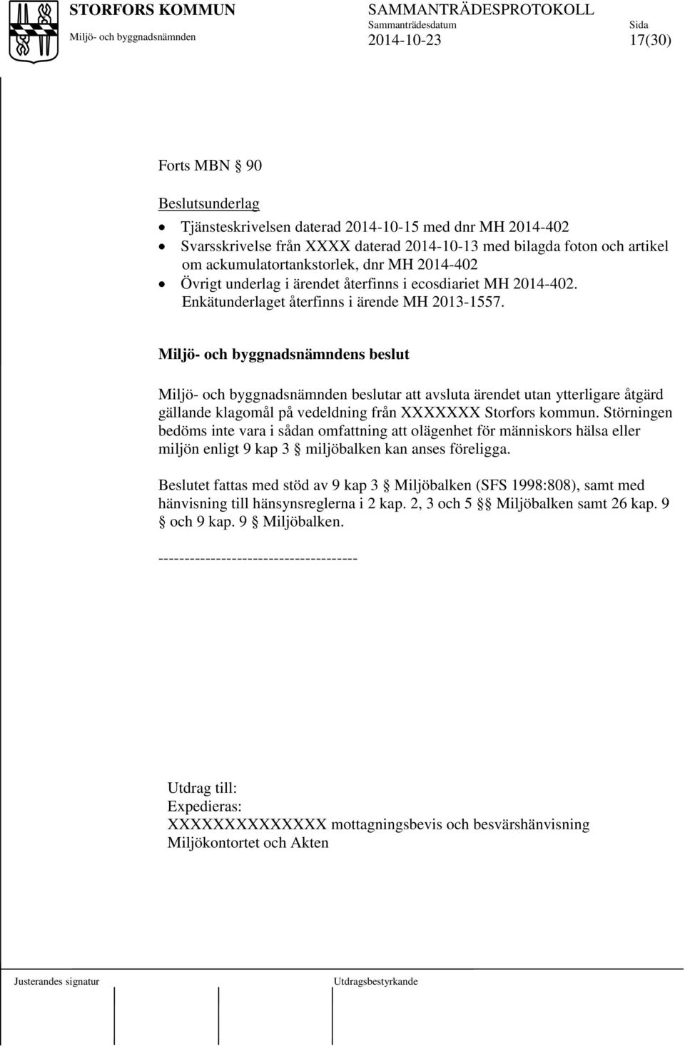 s beslut beslutar att avsluta ärendet utan ytterligare åtgärd gällande klagomål på vedeldning från XXXXXXX Storfors kommun.