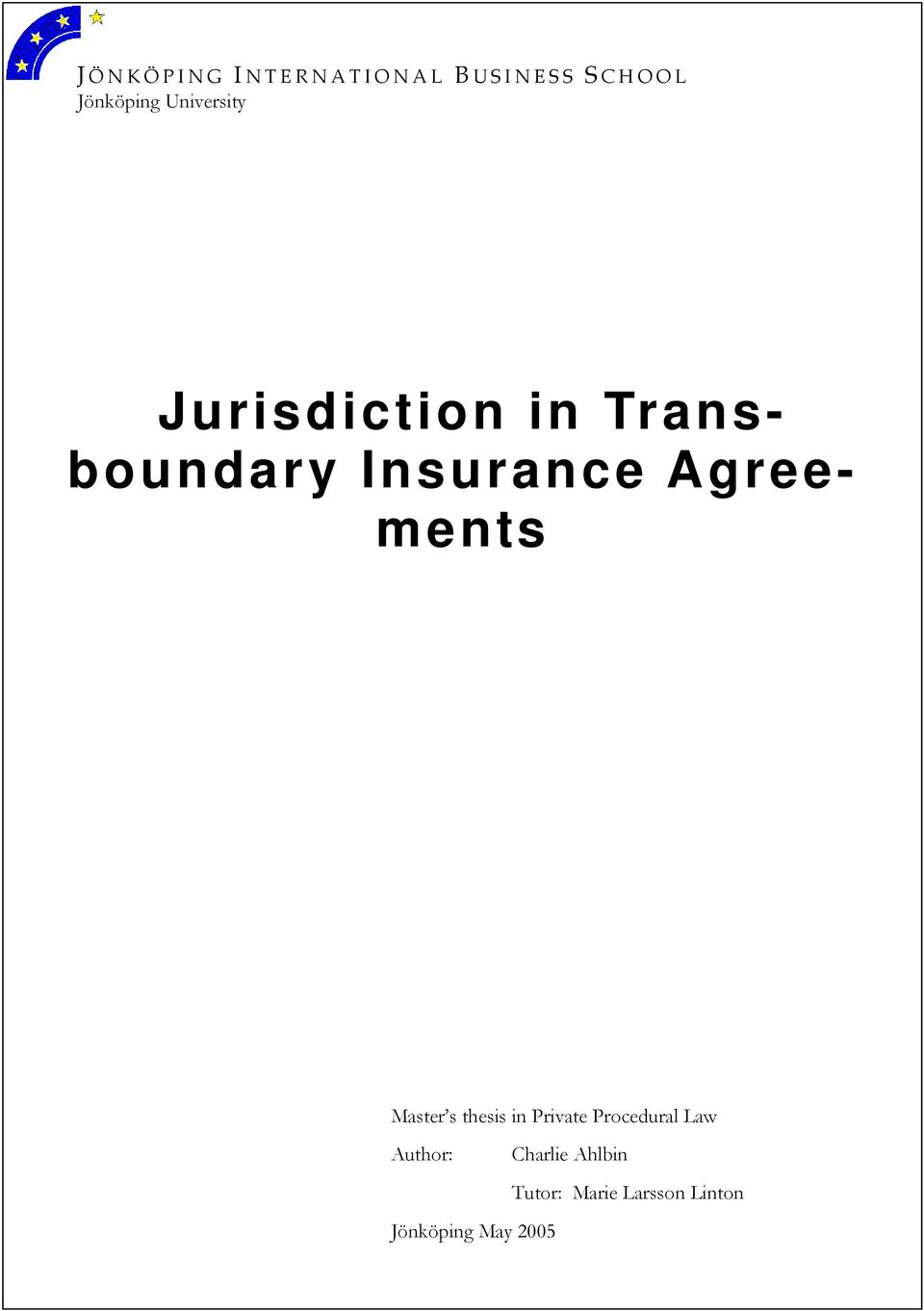 Agreements Master s thesis in Private Procedural Law