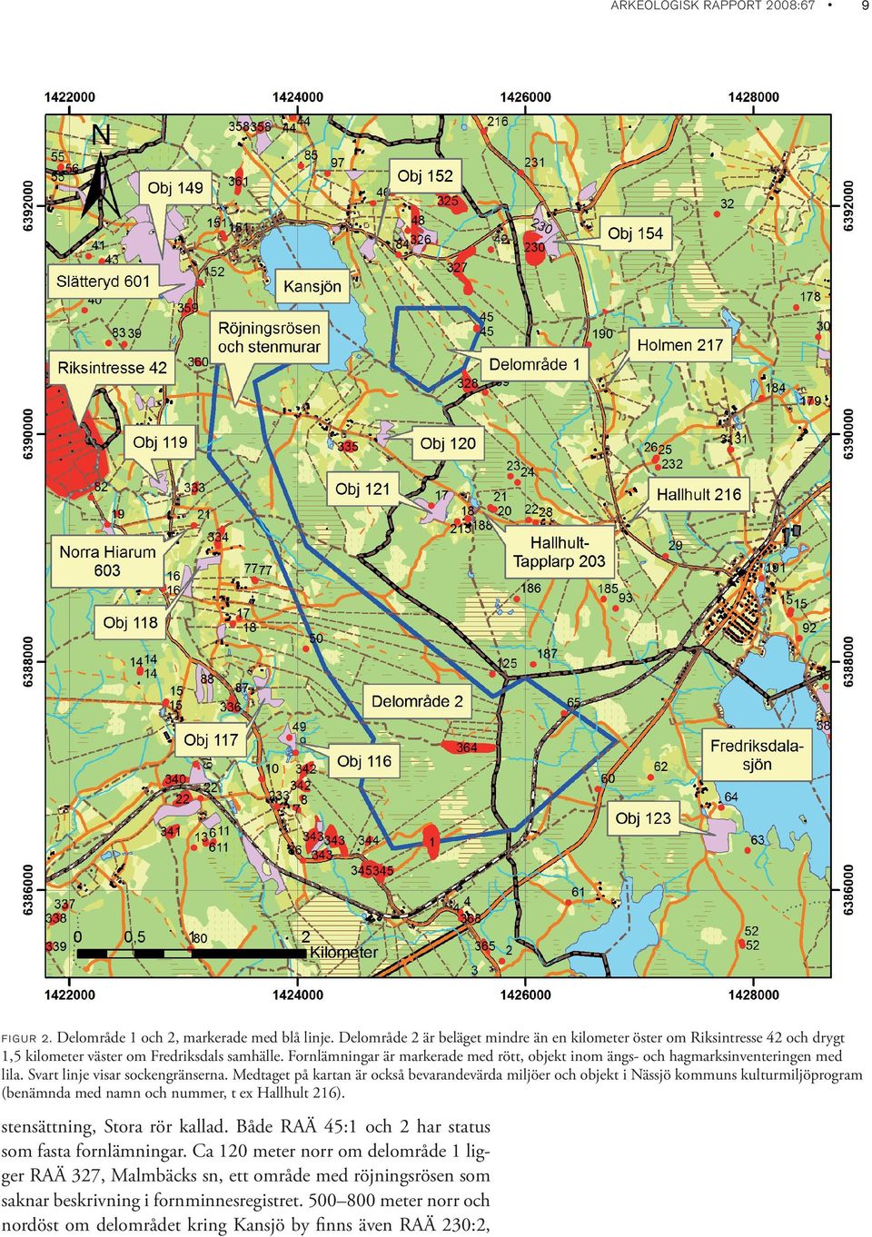 Fornlämningar är markerade med rött, objekt inom ängs- och hagmarksinventeringen med lila. Svart linje visar sockengränserna.