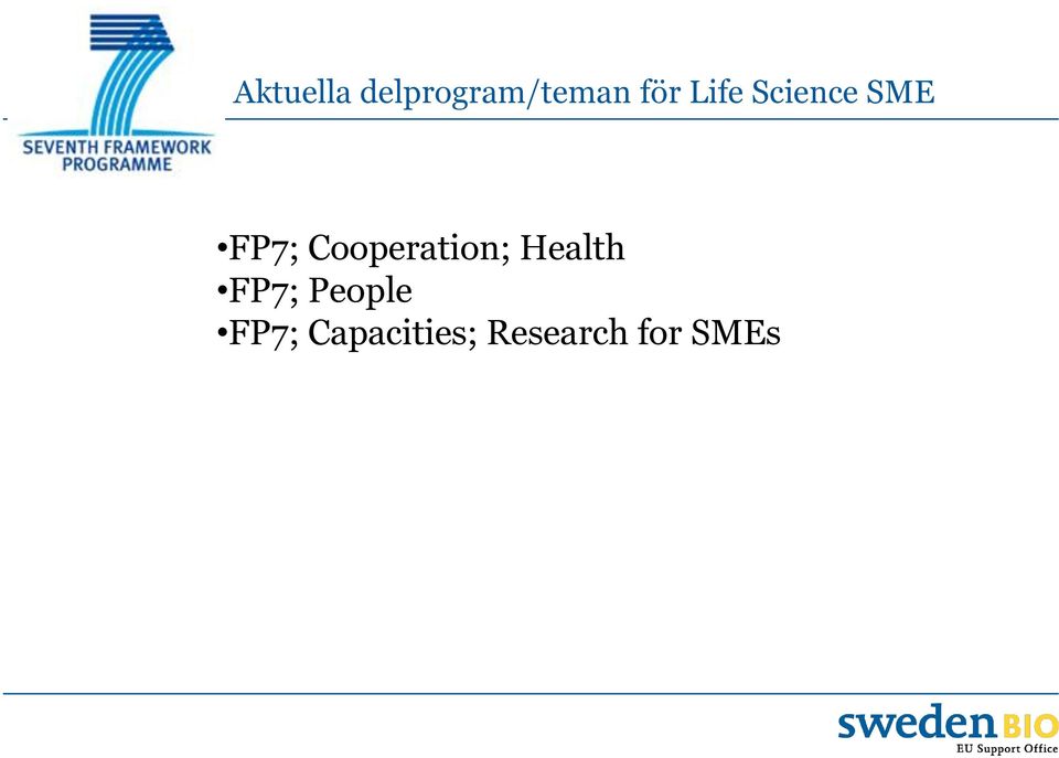 Cooperation; Health FP7;