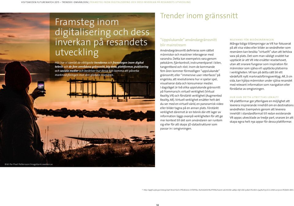 påverka marknadsföringen mot den globala resenären.