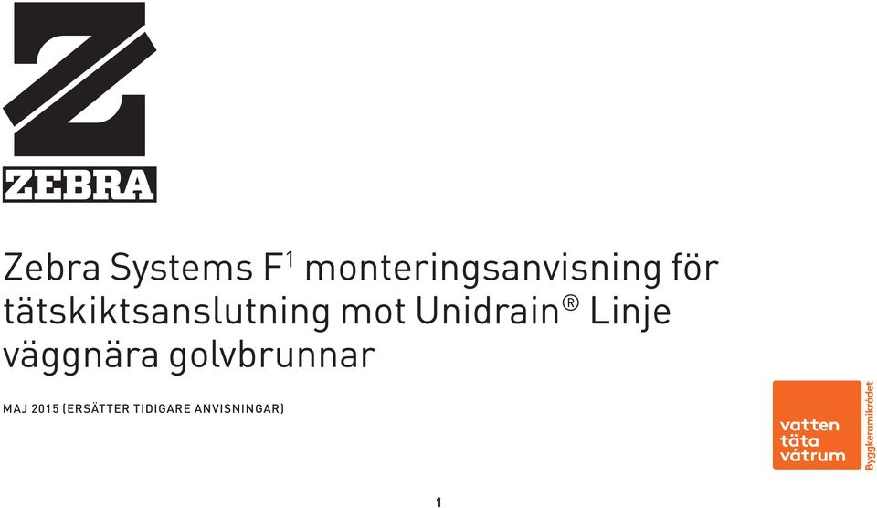 tätskiktsanslutning mot Unidrain