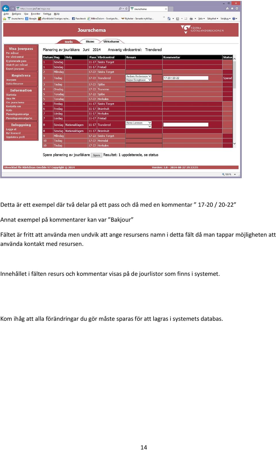 tappar möjligheten att använda kontakt med resursen.