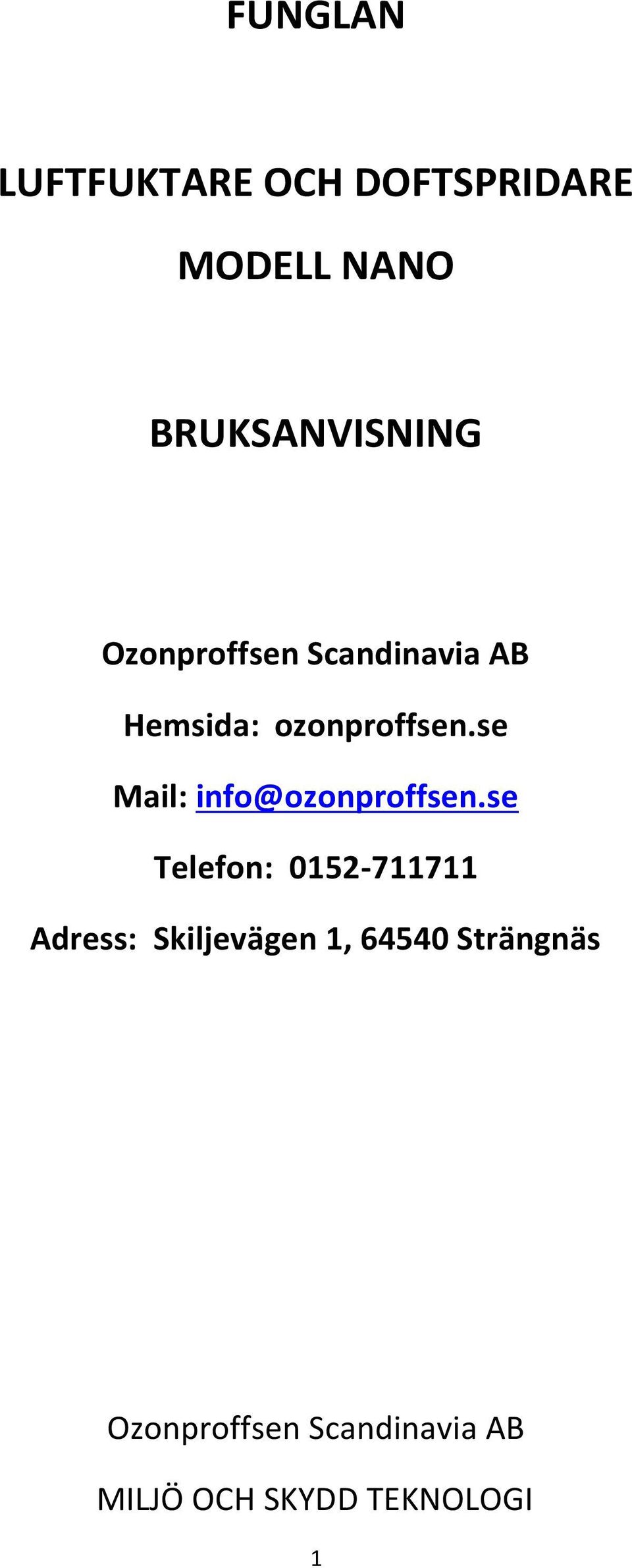 se Mail: info@ozonproffsen.