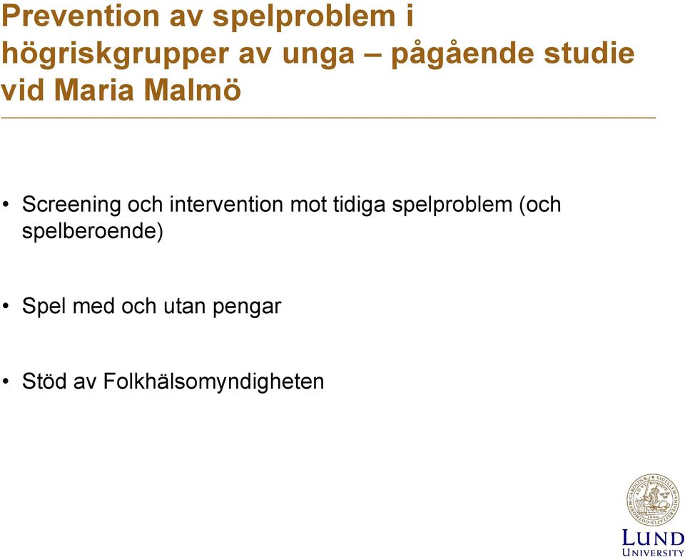 intervention mot tidiga spelproblem (och