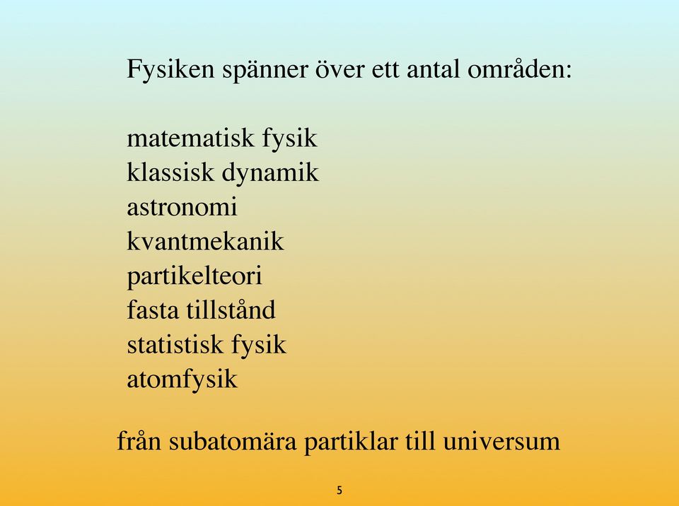 kvantmekanik partikelteori fasta tillstånd