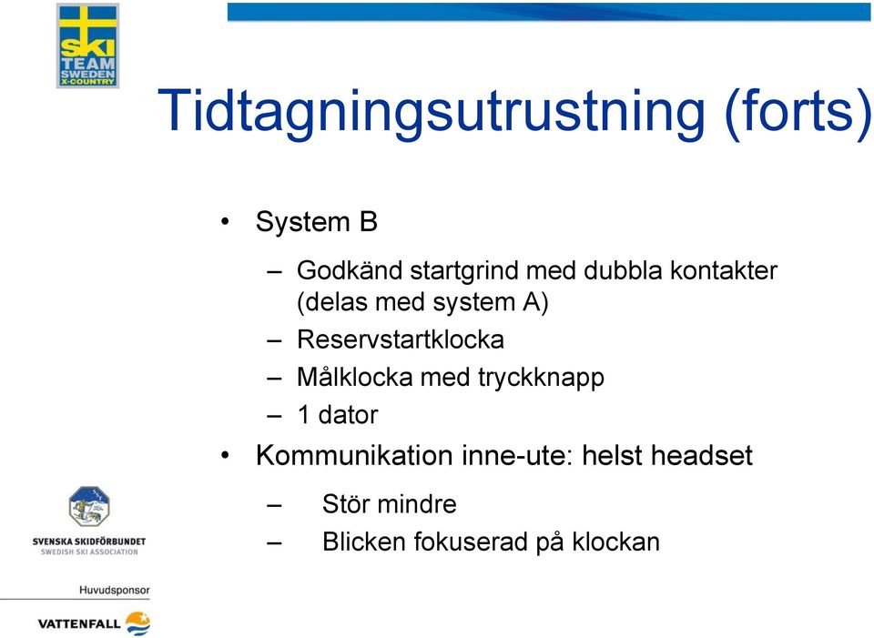 Reservstartklocka Målklocka med tryckknapp 1 dator