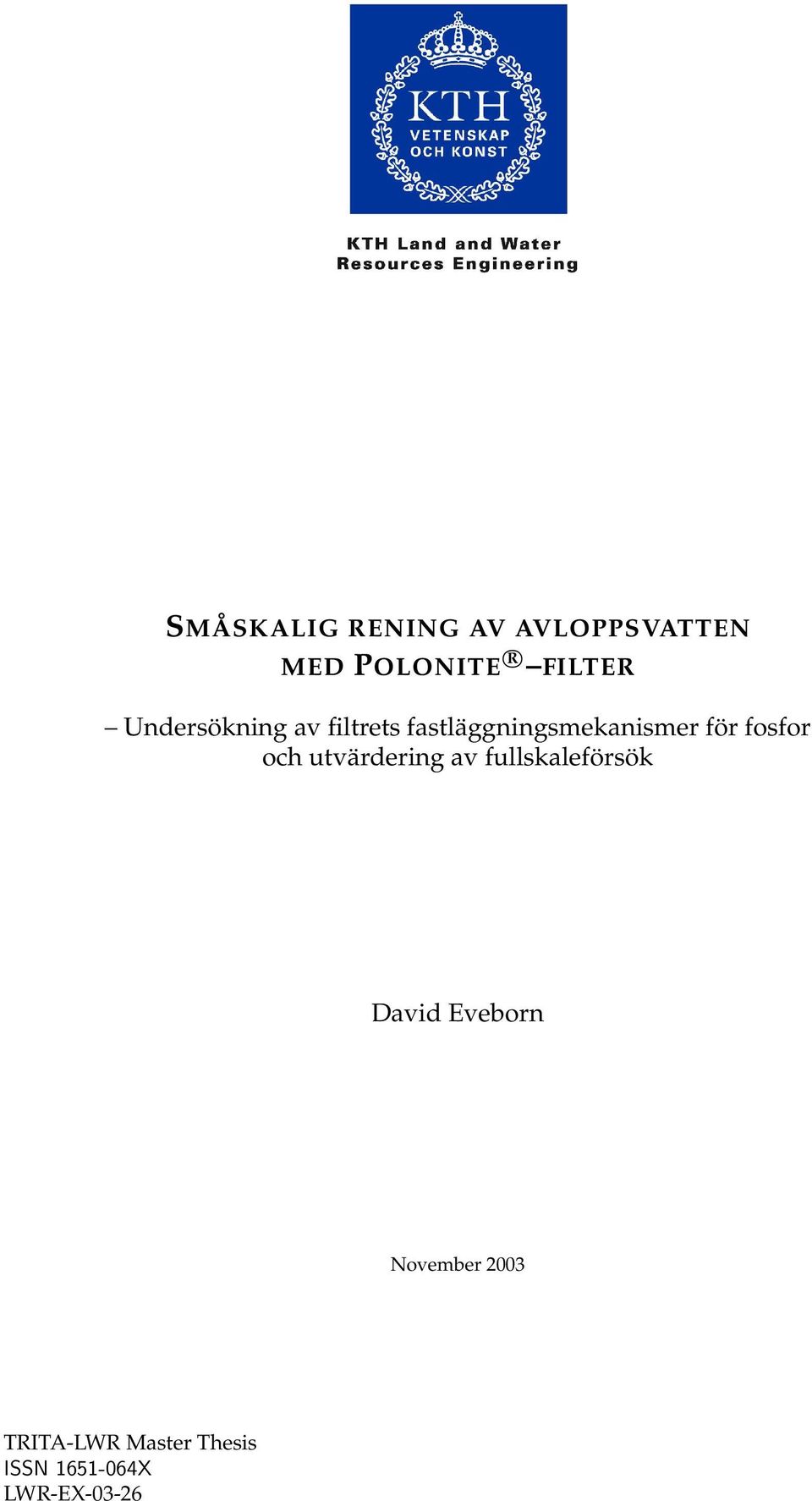 fastläggningsmekanismer för fosfor och utvärdering