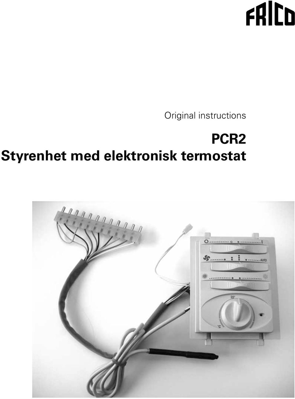 PCR2 Styrenhet