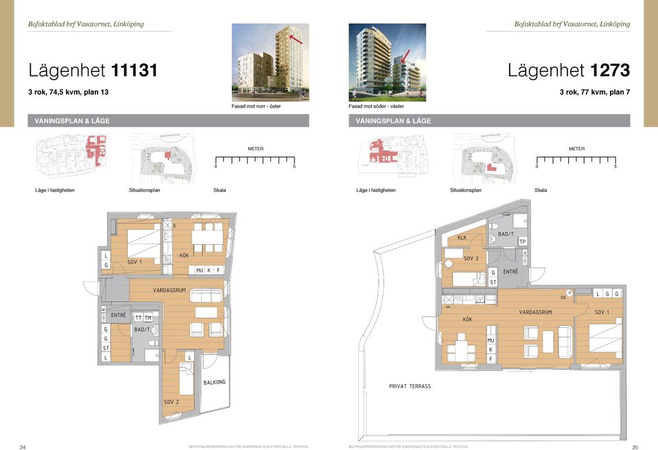 74,5 kvm, plan 13 Lägenhet 1273 3