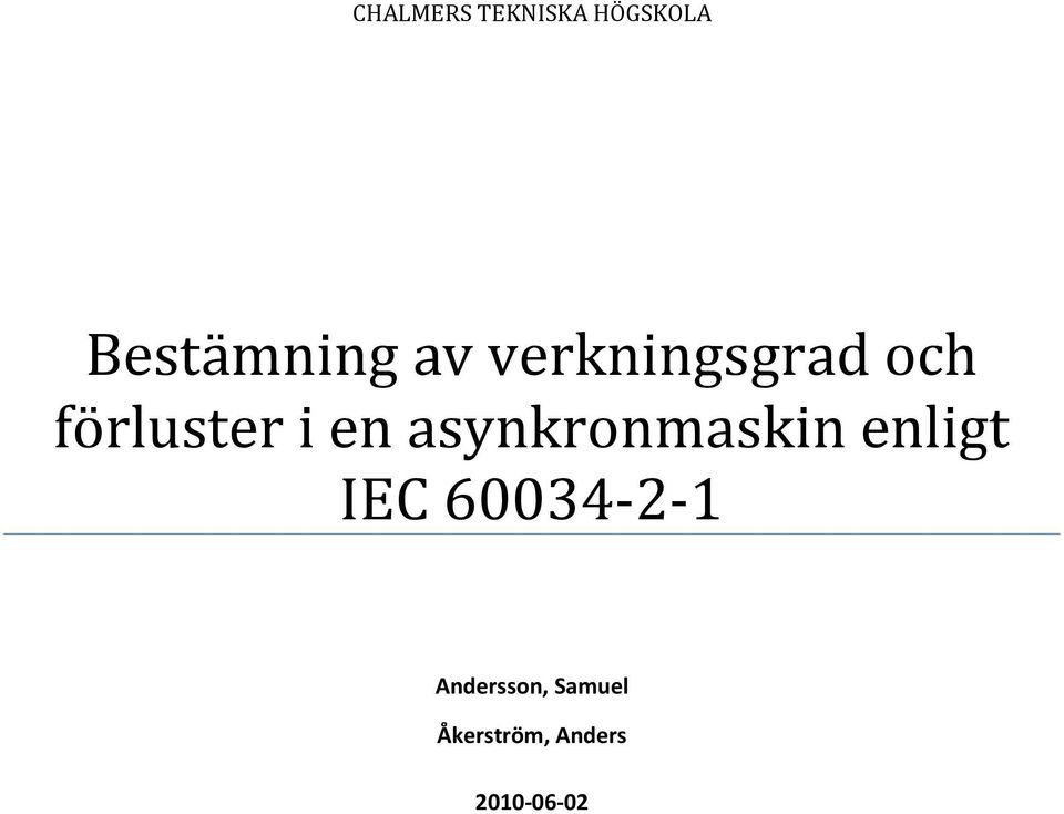 asynkronmaskin enligt IEC 60034-2-1