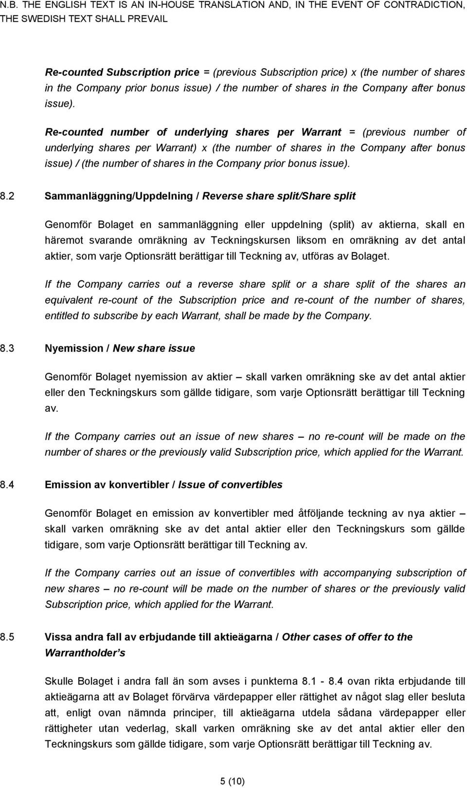 Company prior bonus issue). 8.