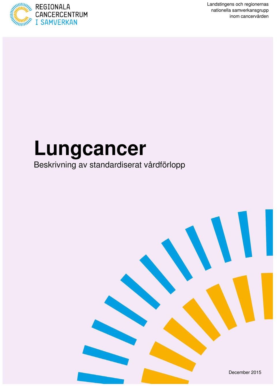 cancervården Lungcancer