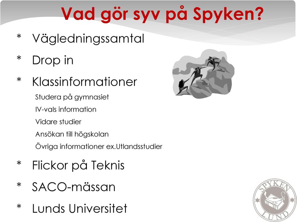 gymnasiet IV-vals information Vidare studier Ansökan till