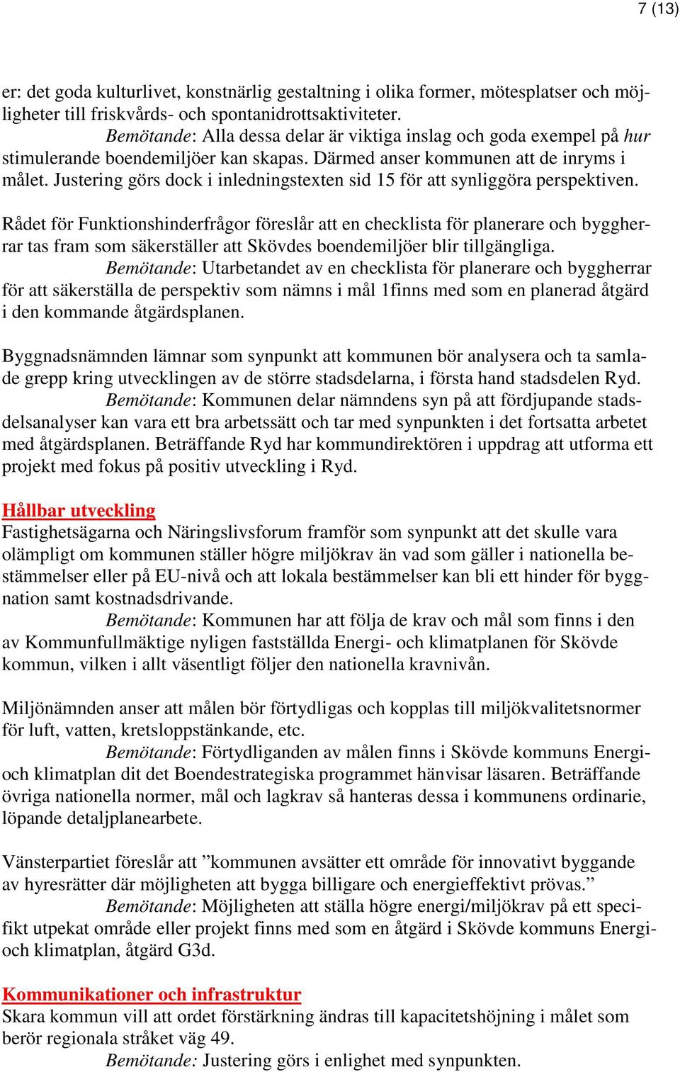 Justering görs dock i inledningstexten sid 15 för att synliggöra perspektiven.