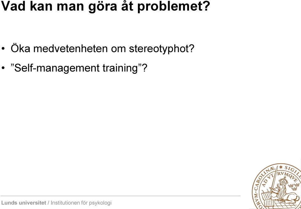 Öka medvetenheten om