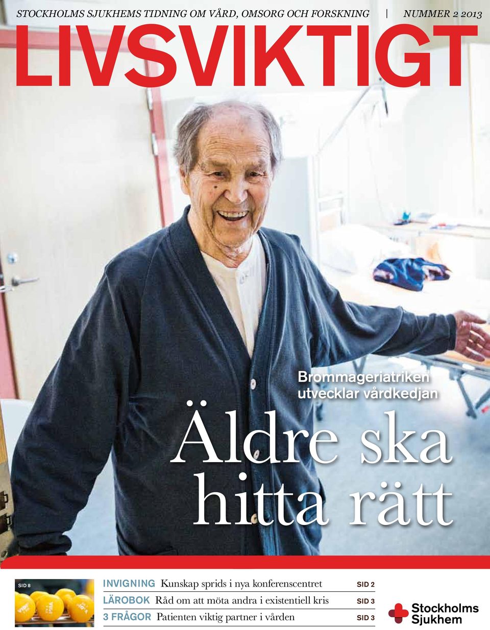 invigning Kunskap sprids i nya konferenscentret SID 2 lärobok Råd om att möta