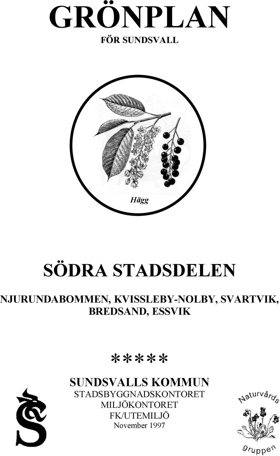 BREDSAND, ESSVIK ***** SUNDSVALLS KOMMUN