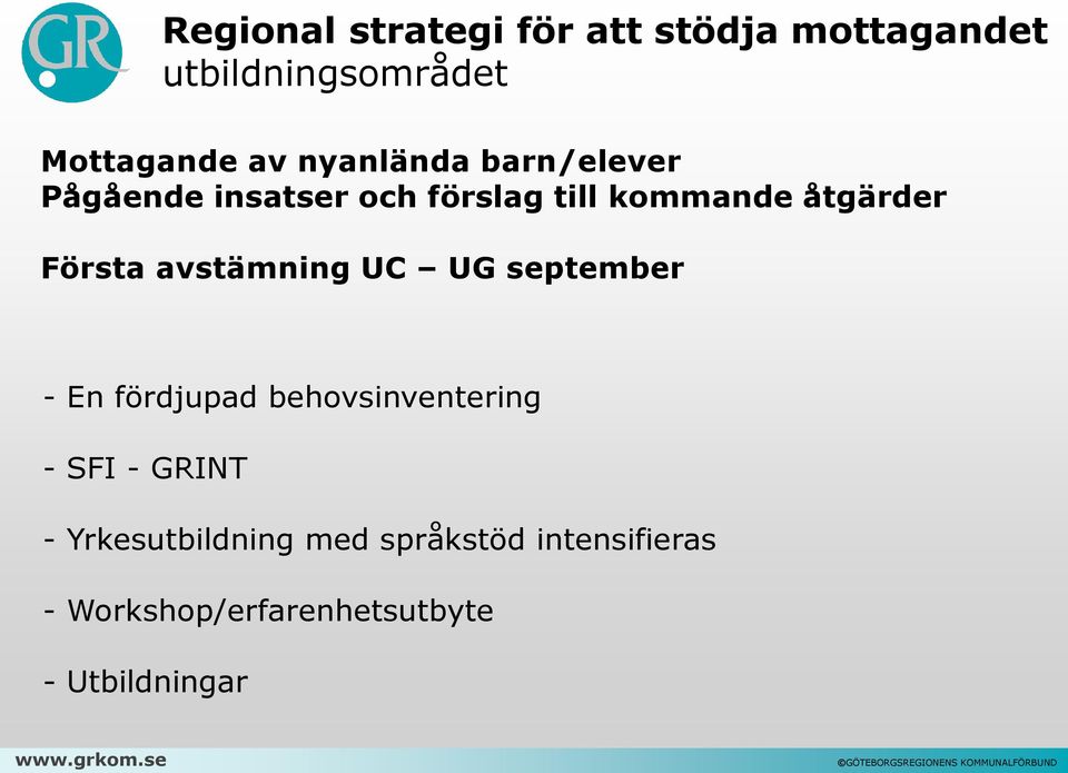 Första avstämning UC UG september - En fördjupad behovsinventering - SFI - GRINT