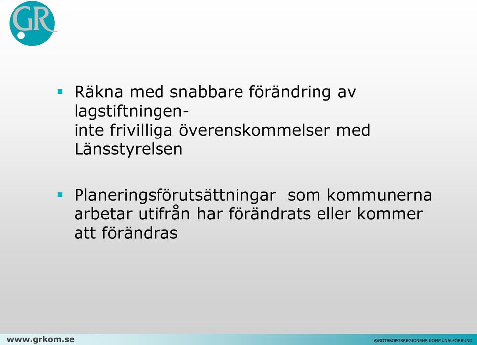 med Länsstyrelsen Planeringsförutsättningar som