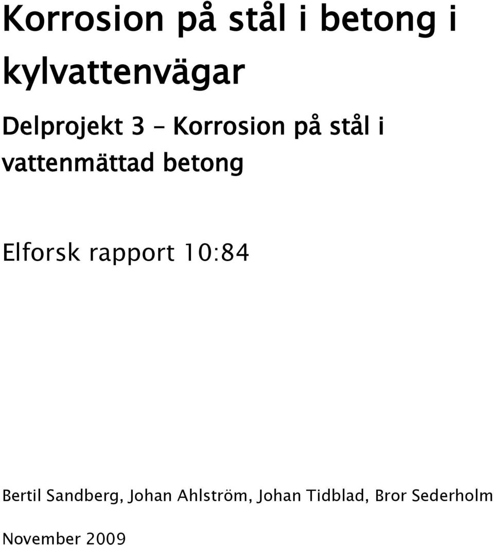 betong Elforsk rapport 10:84 Bertil Sandberg,