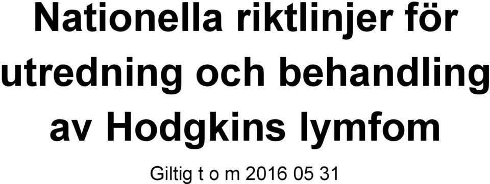 behandling av Hodgkins