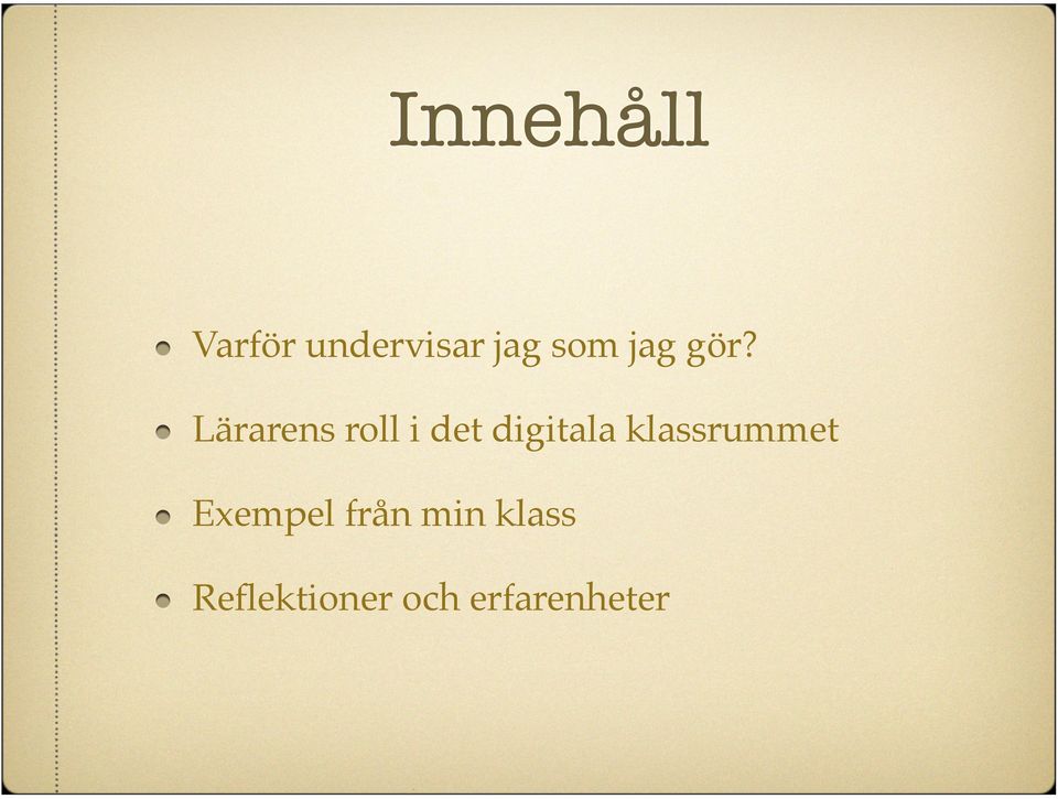 Lärarens roll i det digitala