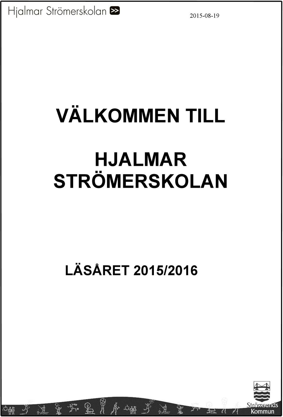 STRÖMERSKOLAN