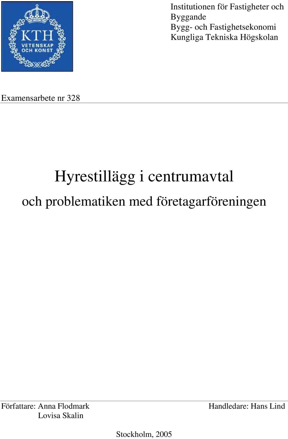 Hyrestillägg i centrumavtal och problematiken med