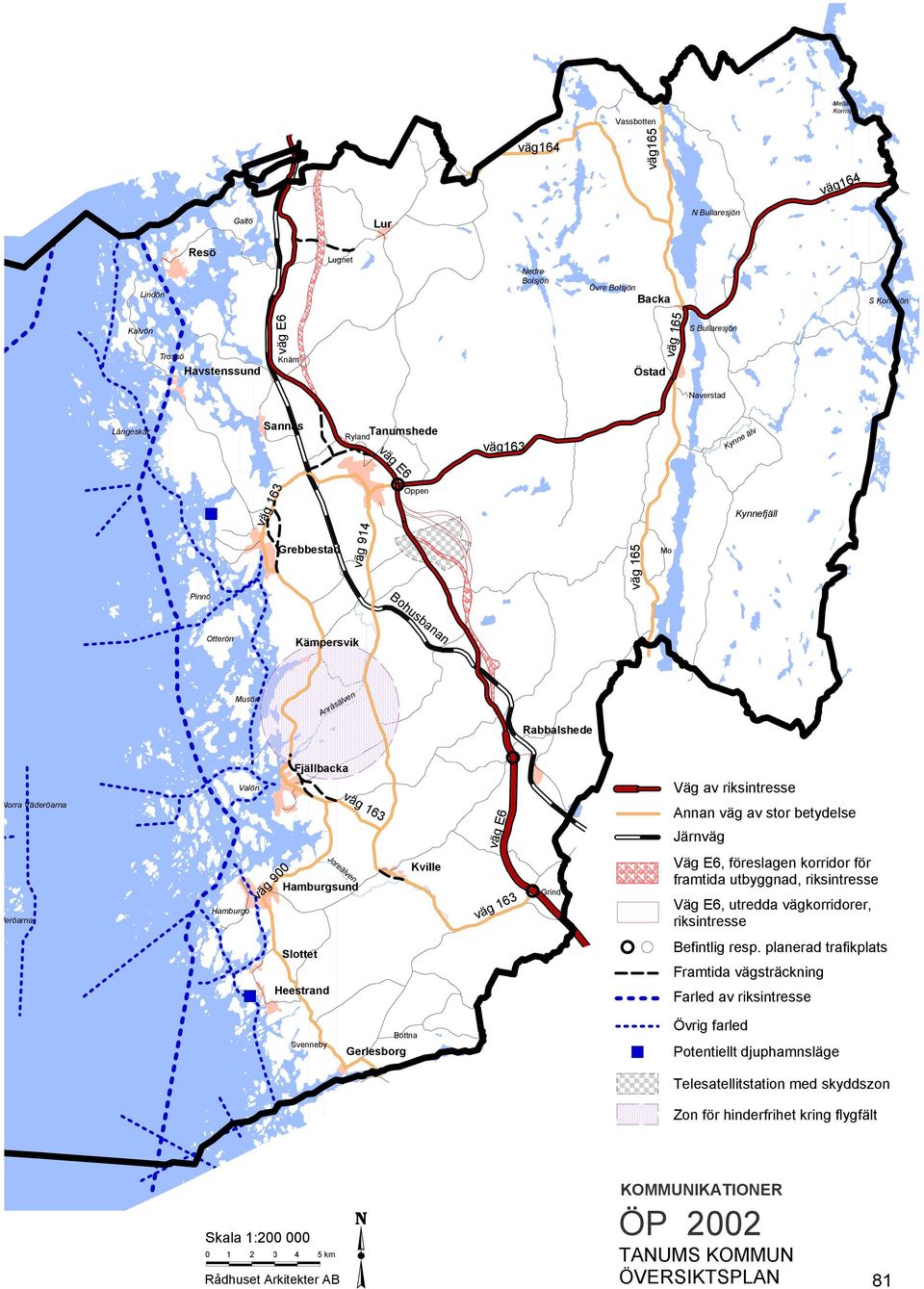 Rabbalshede Norra Väderöarna deröarna Valön Hamburgö väg 900 Fjällbacka Joreälven Hamburgsund väg 163 Kville väg 163 väg E6 Grind Väg av riksintresse Annan väg av stor betydelse Järnväg Väg E6,