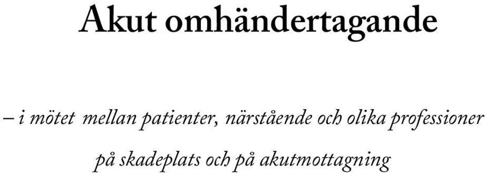 och olika professioner på