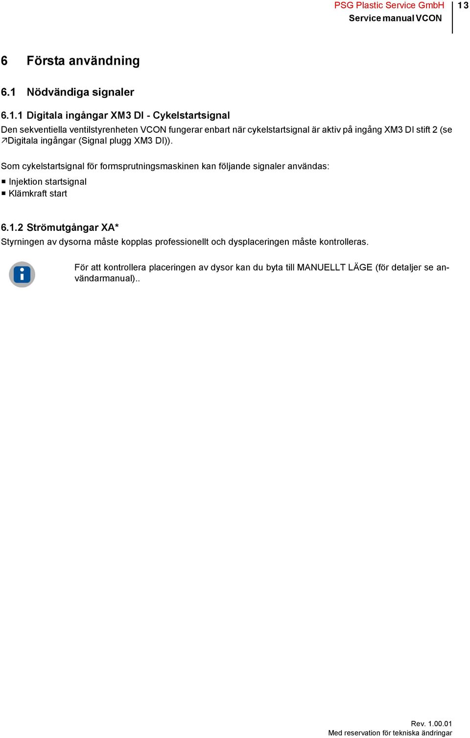 Nödvändiga signaler 6.1.