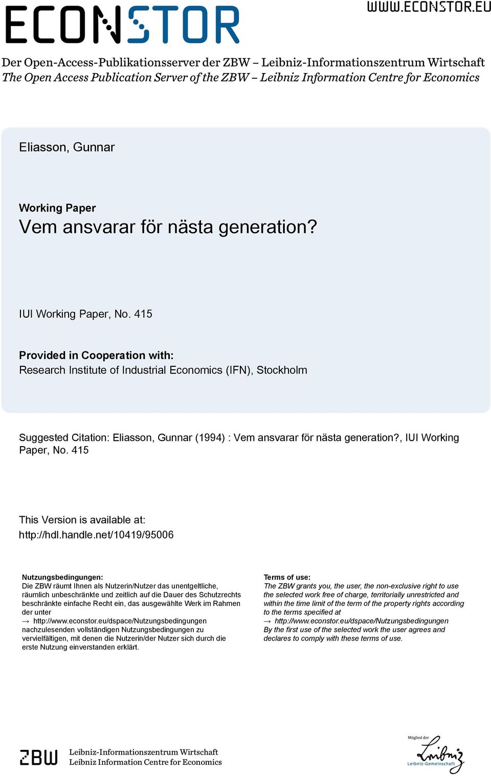 eu Der Open-Access-Publikationsserver der ZBW Leibniz-Informationszentrum Wirtschaft The Open Access Publication Server of the ZBW Leibniz Information Centre for Economics Eliasson, Gunnar Working