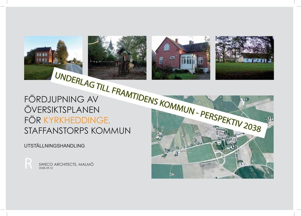 KYRKHEDDINGE, STAFFANSTORPS KOMMUN