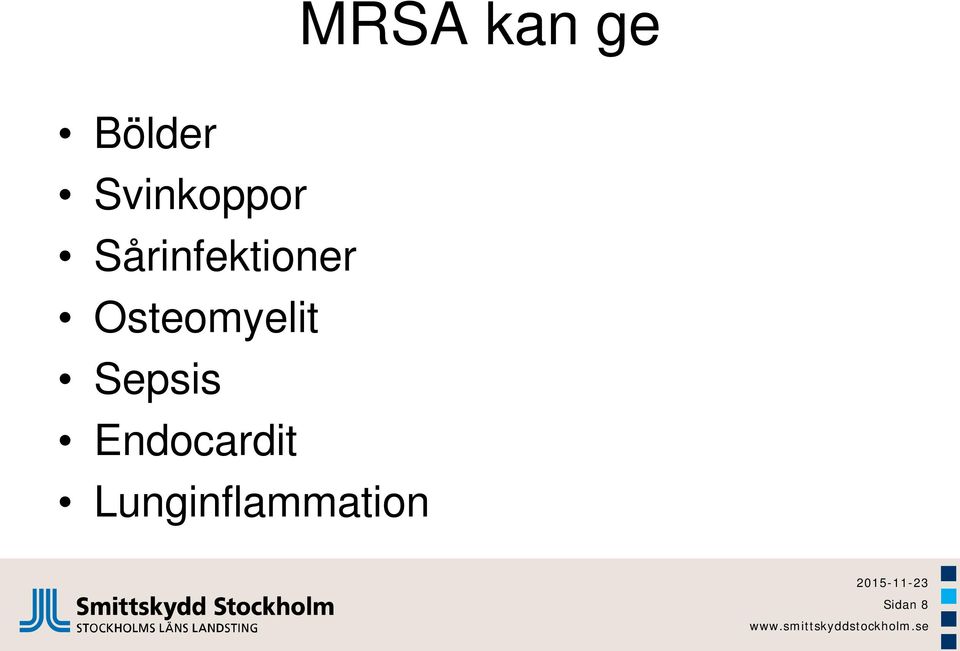 Osteomyelit Sepsis