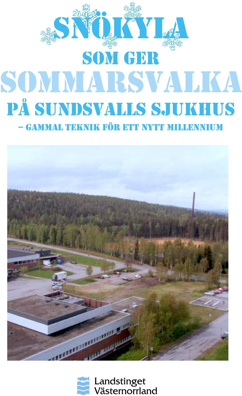 SJUKHUS GAMMAL TEKNIK FÖR
