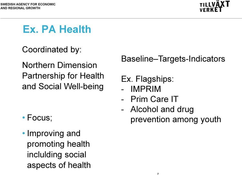 inclulding social aspects of health Baseline Targets-Indicators Ex.