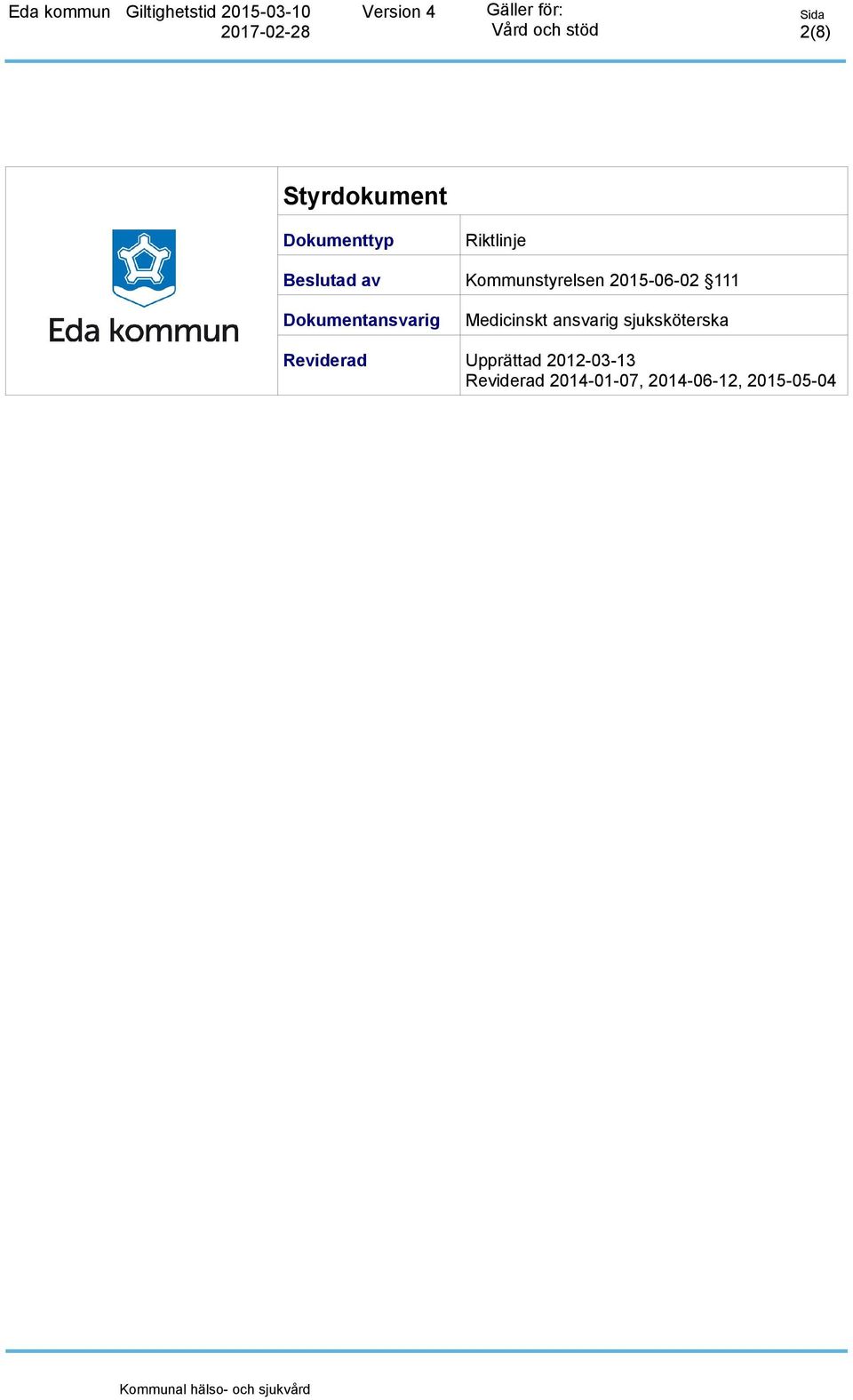 Medicinskt ansvarig sjuksköterska Reviderad
