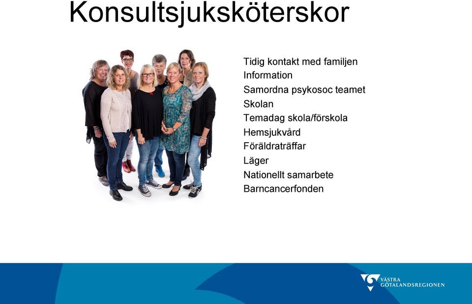 Skolan Temadag skola/förskola Hemsjukvård