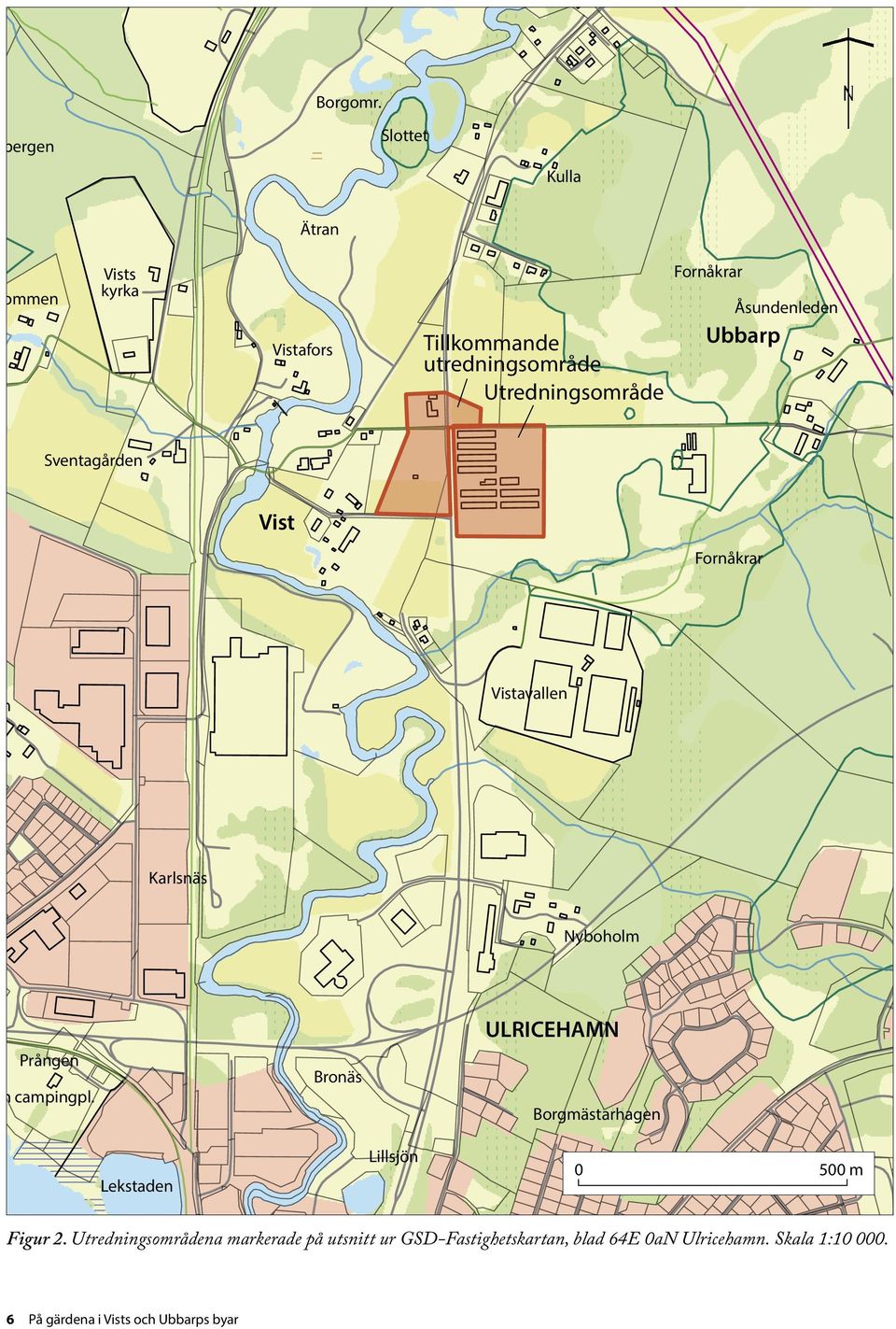 Åsundenleden Ubbarp Sventagården Vist Fornåkrar Vistaholm Vistavallen Karlsnäs Nyboholm yrkog. Prången Bad och campingpl.