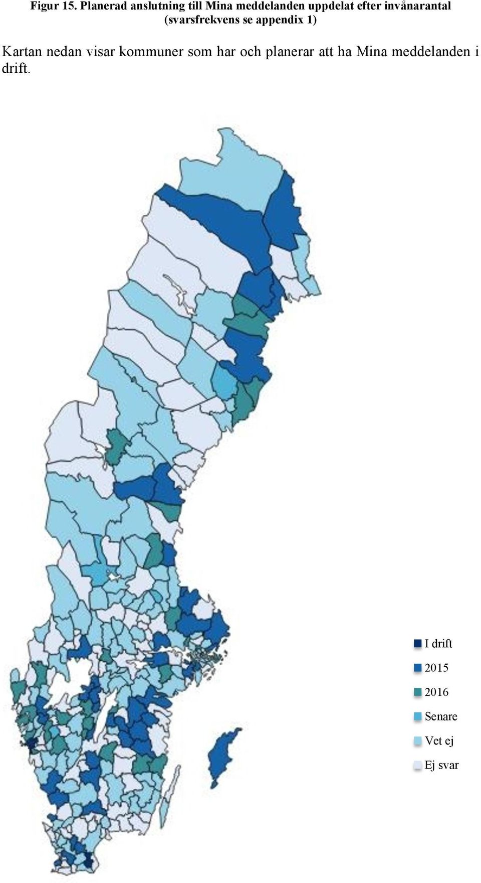 invånarantal (svarsfrekvens se appendix 1) Kartan nedan