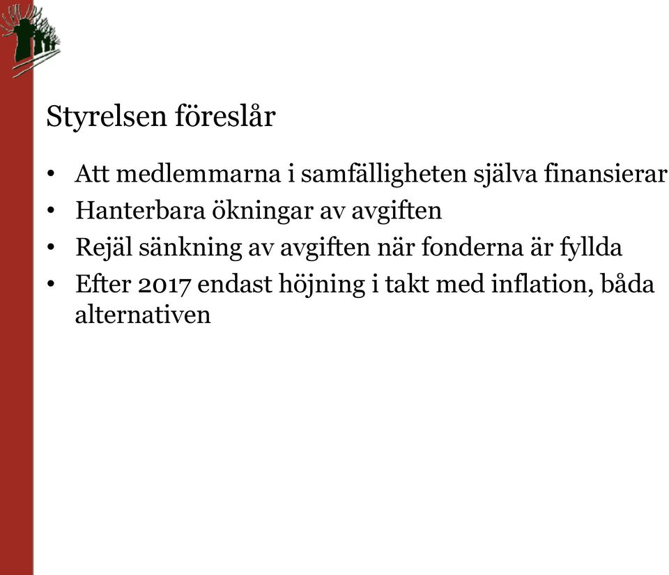 Rejäl sänkning av avgiften när fonderna är fyllda