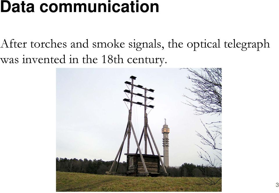 the optical telegraph was