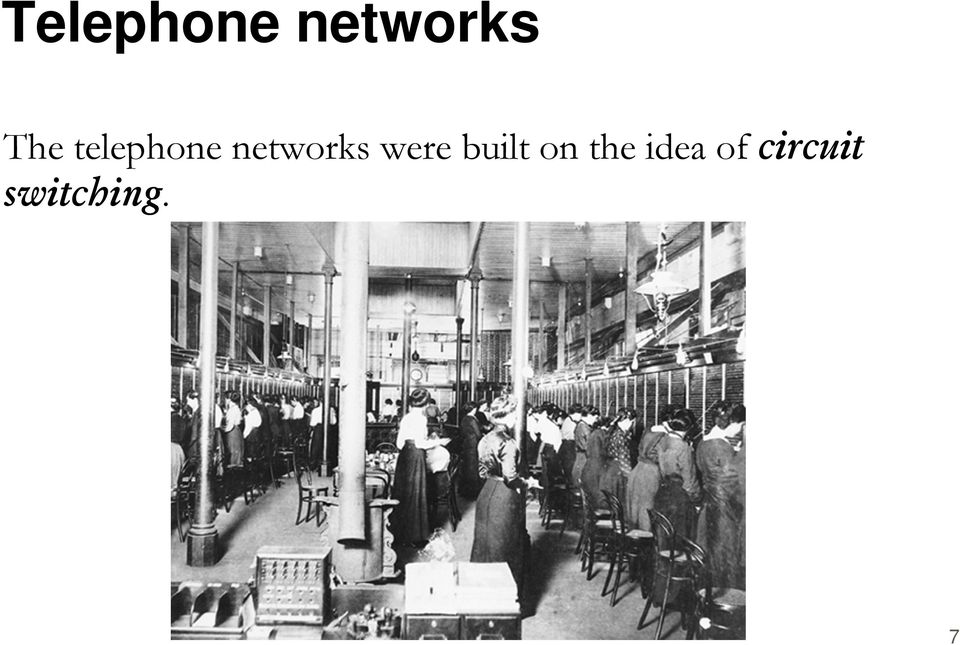 networks were built