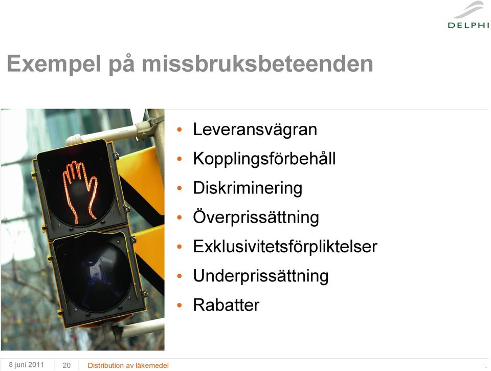 Överprissättning Exklusivitetsförpliktelser