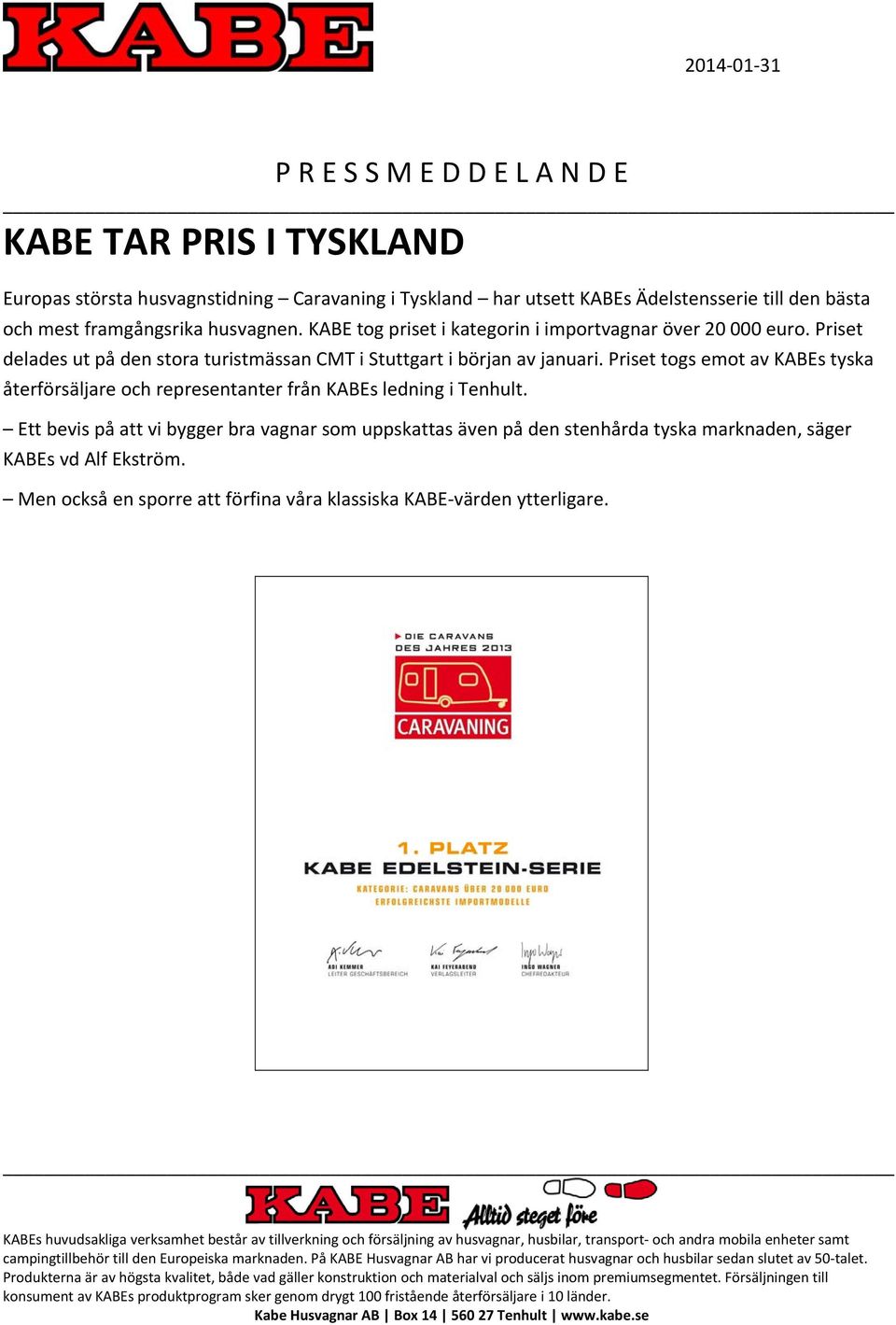 Priset delades ut på den stora turistmässan CMT i Stuttgart i början av januari.
