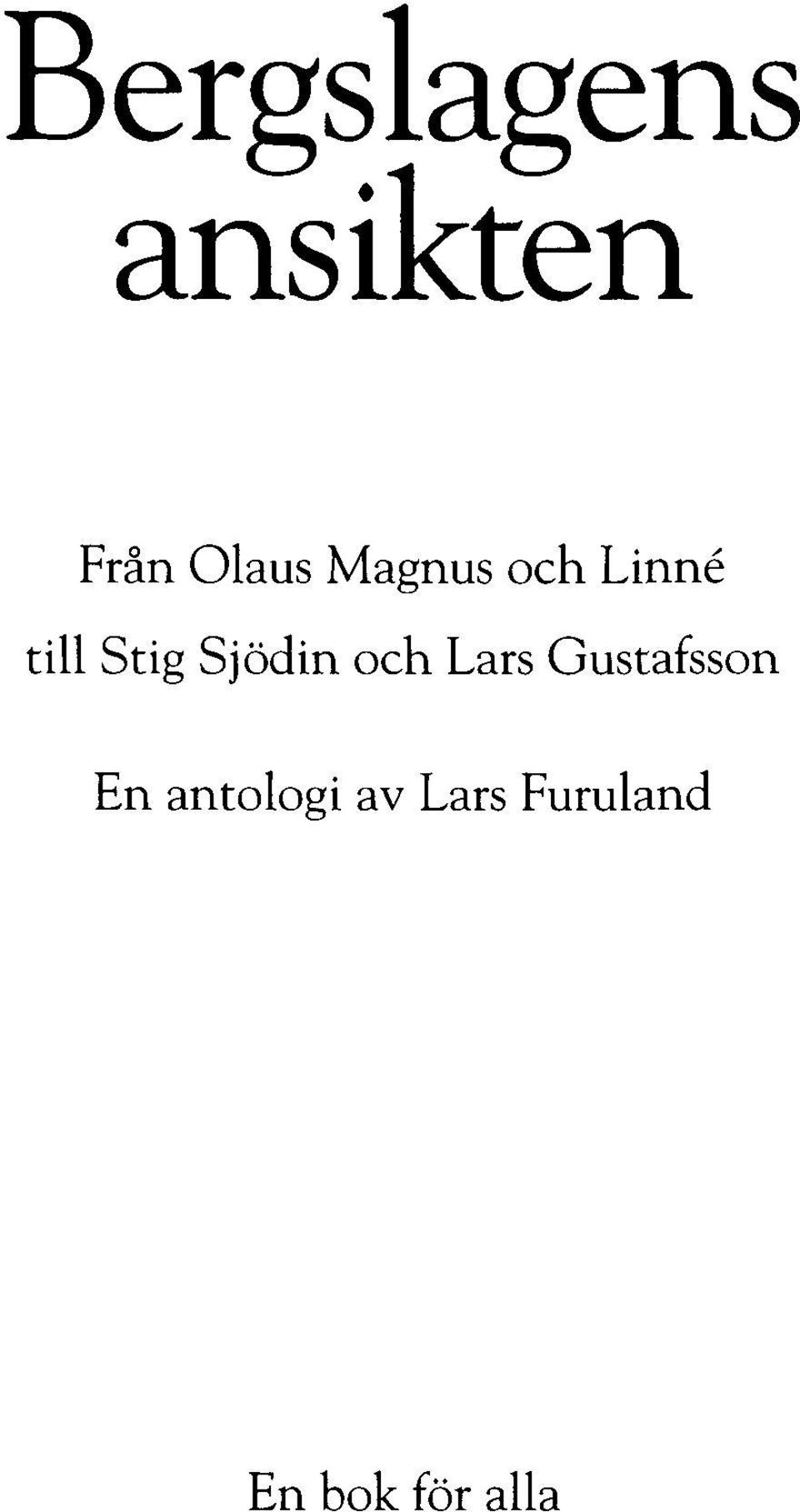 Sjödin och Lars Gustafsson En